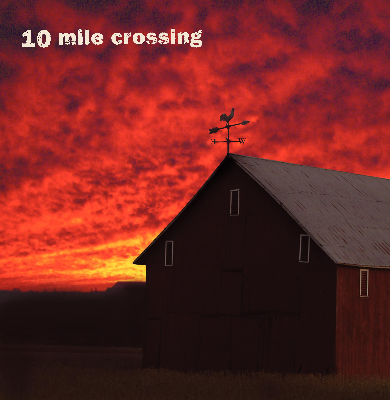 10 mile crossing